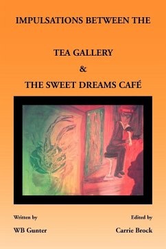 Impulsations Between the Tea Gallery and the Sweet Dreams Cafe - Gunter, Wb