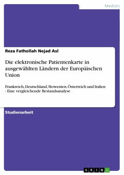 Die elektronische Patientenkarte in ausgewählten Ländern der Europäischen Union - Fathollah Nejad Asl, Reza