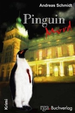 Pinguinmord - Schmidt, Andreas