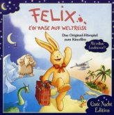 Felix: Ein Hase auf Weltreise (Gute Nacht Edition)