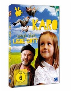 Karo und der Liebe Gott