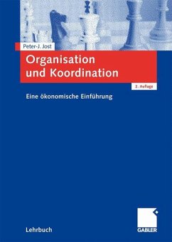 Organisation und Koordination - Jost, Peter-Jürgen