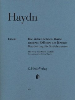 Die Sieben letzten Worte unseres Erlösers, Bearbeitung für Streichquartett, Stimmen - Joseph Haydn - Die Sieben letzten Worte unseres Erlösers am Kreuze, Bearbeitung für Streichquartett Hob. XX/1B