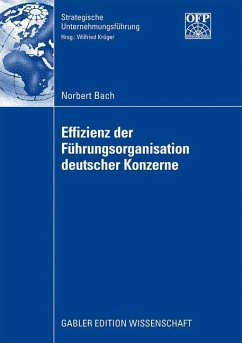 Effizienz der Führungsorganisation deutscher Konzerne - Bach, Norbert