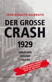 Der große Crash 1929 - Ursachen, Verlauf, Folgen