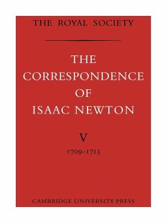 The Correspondence of Isaac Newton - Newton, Isaac