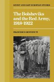 The Bolsheviks and the Red Army 1918 1921