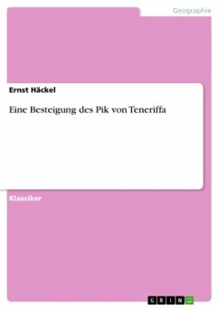 Eine Besteigung des Pik von Teneriffa - Häckel, Ernst