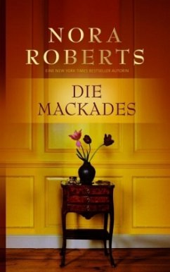 Die MacKades - Roberts, Nora