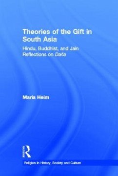 Theories of the Gift in South Asia - Heim, Maria