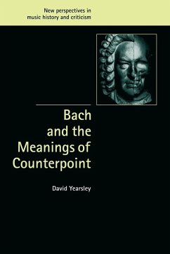 Bach and the Meanings of Counterpoint - Yearsley, David; David, Yearsley