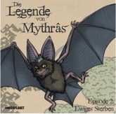 Die Legende von Mythras - Ewiges Sterben