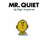 Mr. Quiet - Bild 1