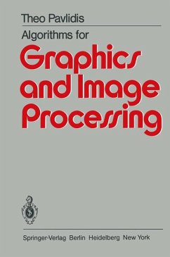 Algorithms for graphics and image processing Theo Pavlidis - Pavlidis, Theodosios (Verfasser)