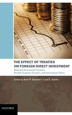 The Effect of Treaties on Foreign Direct Investment - Sauvant, Karl P.;Sachs, Lisa E.