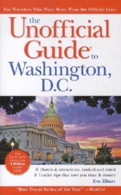 The Unofficial Guide to Washington, D.C. - Zibart, Eve