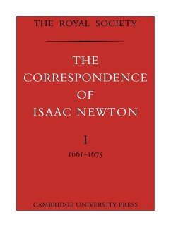 The Correspondence of Isaac Newton - Newton, Isaac