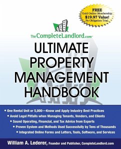 The Completelandlord.com Ultimate Property Management Handbook - Lederer, William A