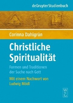 Christliche Spiritualität - Dahlgrün, Corinna
