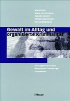 Gewalt im Alltag und organisierte Kriminalität