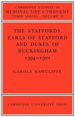 The Staffords, Earls of Stafford and Dukes of Buckingham