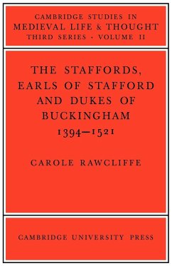 The Staffords, Earls of Stafford and Dukes of Buckingham - Rawcliffe, Carole