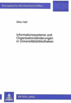 Cover Informationssysteme und Organisationsänderungen in Universitätsbibliotheken