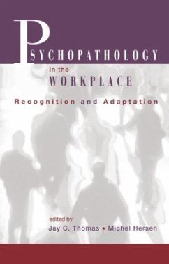 Psychopathology in the Workplace - Jay C. Thomas / Michel Hersen (eds.)