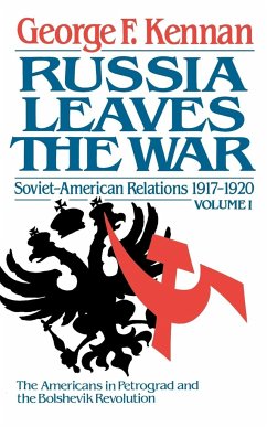 Russia Leaves the War - Kennan, George Frost