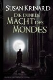 Die dunkle Macht des Mondes