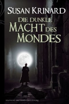 Die dunkle Macht des Mondes - Krinard, Susan