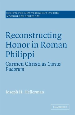 Reconstructing Honor in Roman Philippi - Hellerman, Joseph H.
