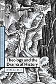 Theology and the Drama of History