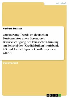 Outsourcing-Trends im deutschen Bankensektor. Transaction-Banking der 