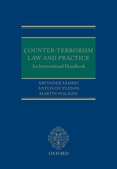 Counter-Terrorism Law and Practice - Polaine, Martin; Sambei, Arvinder; Du Plessis, Anton