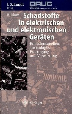 Schadstoffe in elektrischen und elektronischen Geräten - Blum, Bernhard