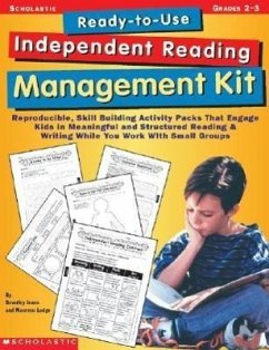 Ready-To-Use Independent Reading Management Kit: Grades 2-3: Reproducible, Skill-Building Activity Packs That Engage Kids in Meaningful, Structured Re - Jones, Beverley; Lodge, Maureen