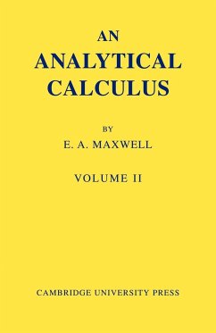 An Analytical Calculus - Maxwell, Edwin A.
