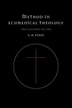 Method in Ecumenical Theology - Evans, Gillian R.; Evans, G. R.