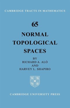 Normal Topological Spaces - Alo, Richard A.; Shapiro, Harvey L.