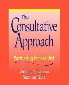 The Consultative Approach - Lagrossa, Virginia; Saxe, Suzanne