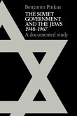 The Soviet Government and the Jews 1948 1967