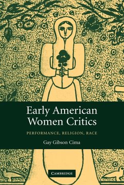Early American Women Critics - Cima, Gay Gibson