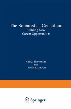 The Scientist as Consultant - Sindermann, Carl J.;Sawyer, Thomas K.