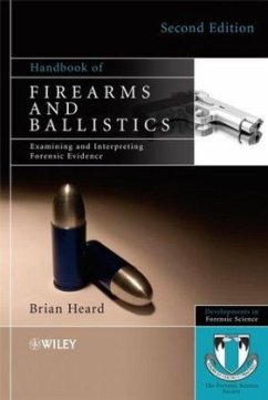 Handbook of Firearms and Ballistics - Heard, Brian J.
