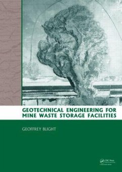 Geotechnical Engineering for Mine Waste Storage Facilities - Blight, Geoffrey E