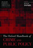 Oxford Handbook of Crime and Public Policy