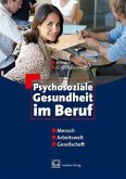 Psychosoziale Gesundheit im Beruf