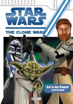 Star Wars, The Clone Wars, Auf in den Kampf!