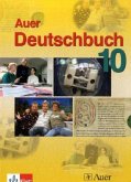 10. Jahrgangsstufe / Auer Deutschbuch 10. Jahrgangsstufe / Auer Deutschbuch